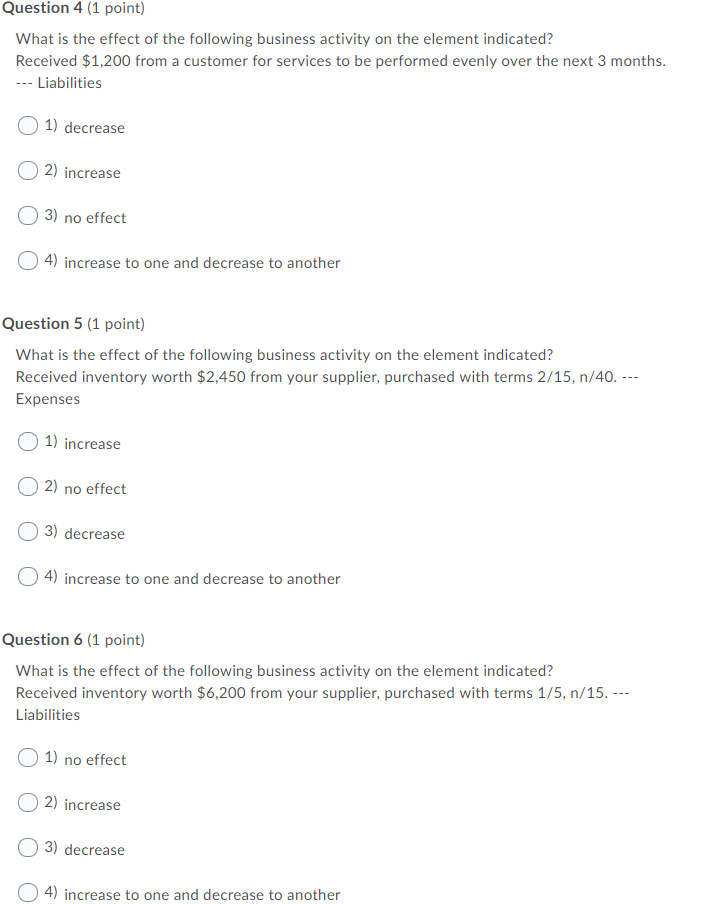 Solved Question 1 (1 point) Saved What is the effect of the | Chegg.com