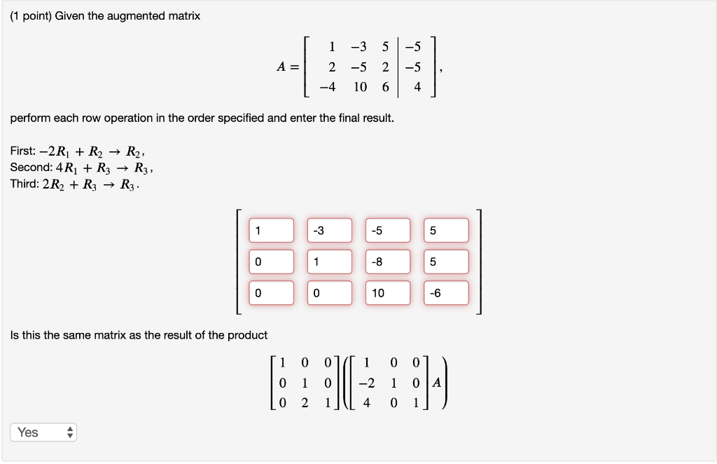 Solved 1 point Given the augmented matrix 1 3 51 5 A 2