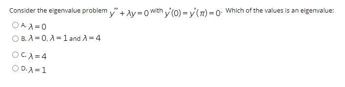 Solved Consider the eigenvalue problem y" + ay=0 with | Chegg.com