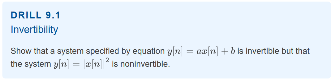 Solved DRILL 9.1 Invertibility Show that a system specified | Chegg.com