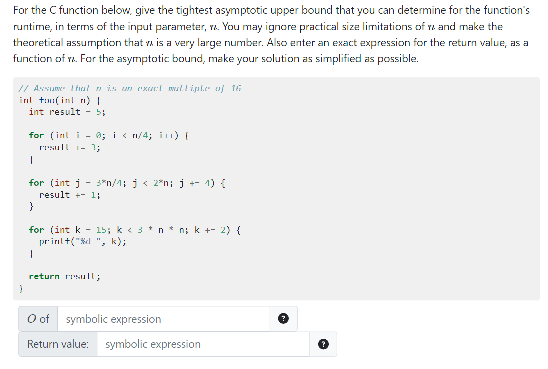 Solved For the C function below, give the tightest | Chegg.com