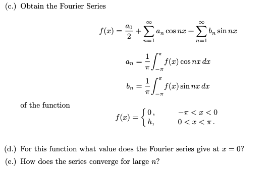 Solved C Obtain The Fourier Series An Cos Nz Bn Sin Chegg Com