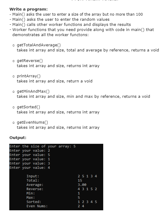 Solved Write a program: - Main() asks the user to enter a | Chegg.com