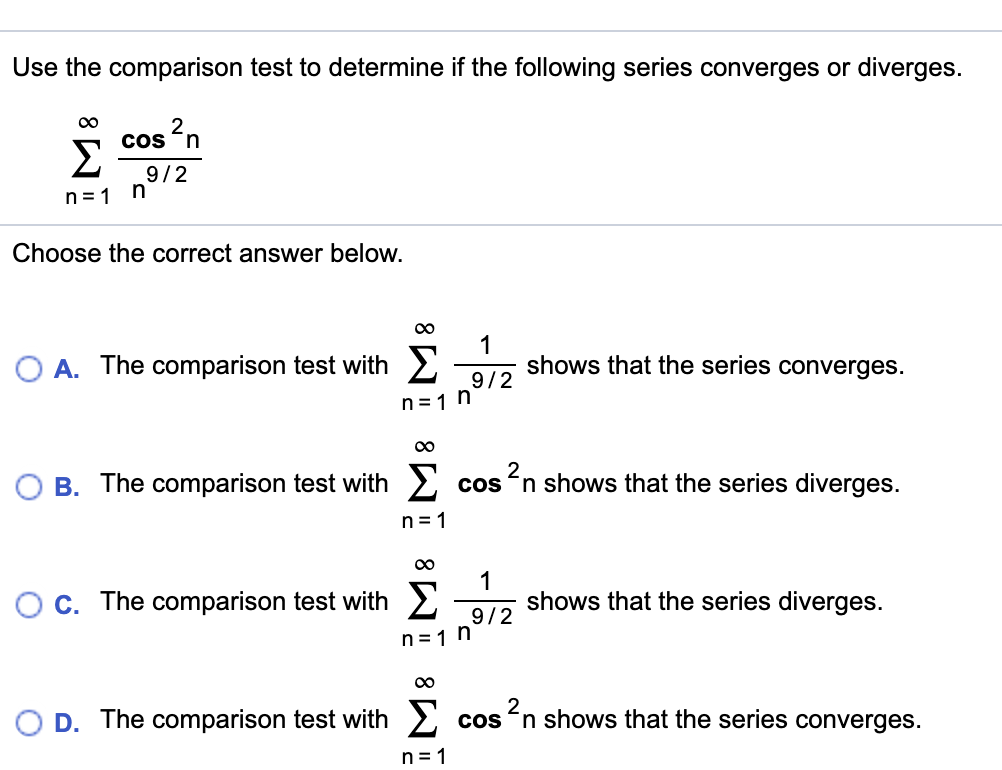 Solved Use The Comparison Test To Determine If The Following | Chegg.com