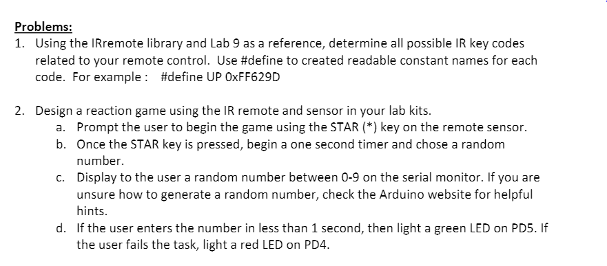 Solved Problems: 1. Using the IRremote library and Lab 9 as | Chegg.com