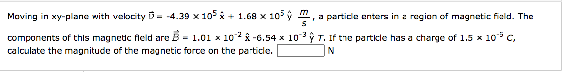 Solved S Moving In Xy Plane With Velocity J 4 39 X 105 Chegg Com