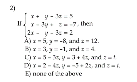 2 X Y 3z 5 If X 3y Z 7 Then 2x Y Chegg Com