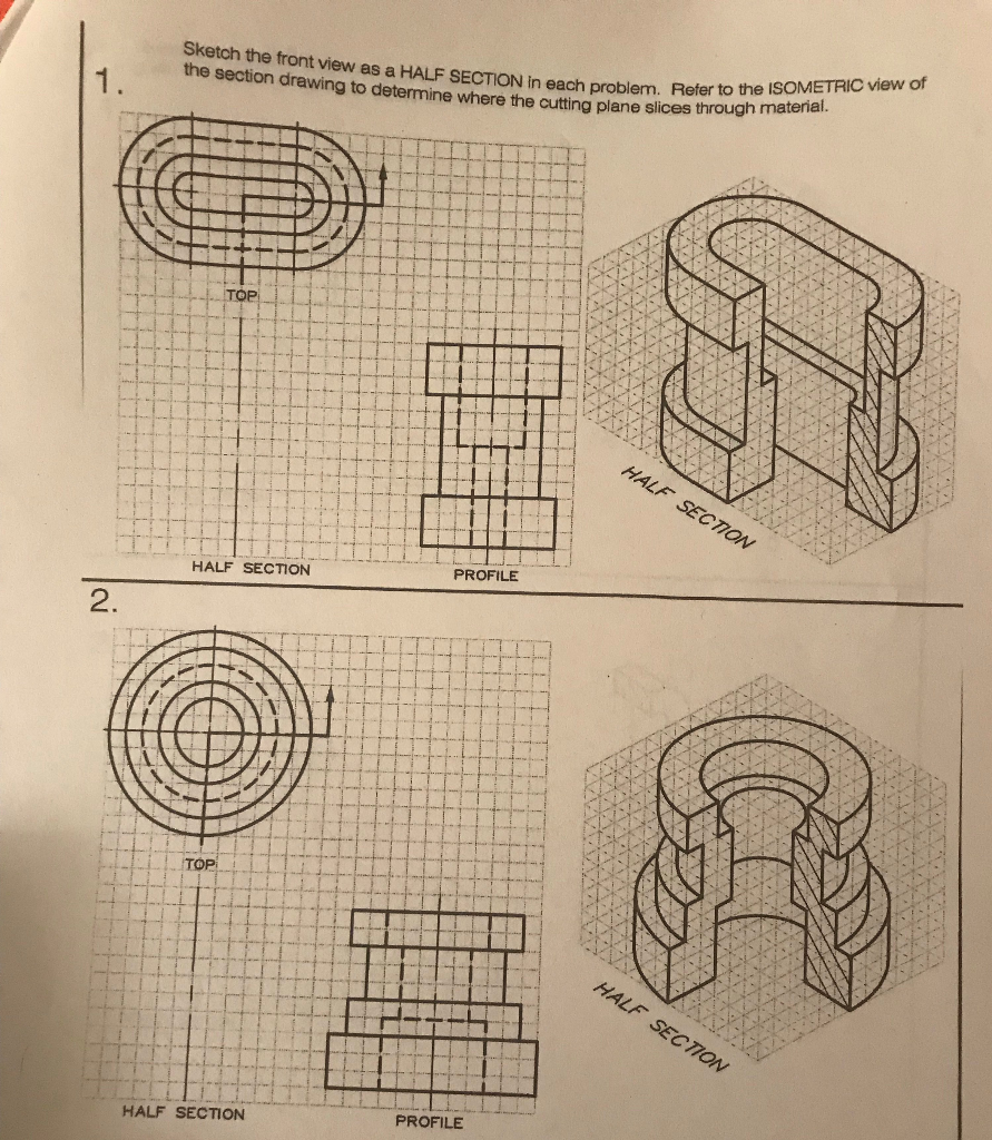 Solved Sketch the front view as a HALF SECTION in each | Chegg.com