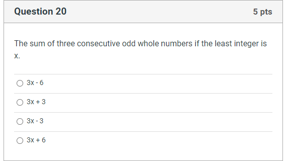 Solved Question 20 5 pts The sum of three consecutive odd | Chegg.com