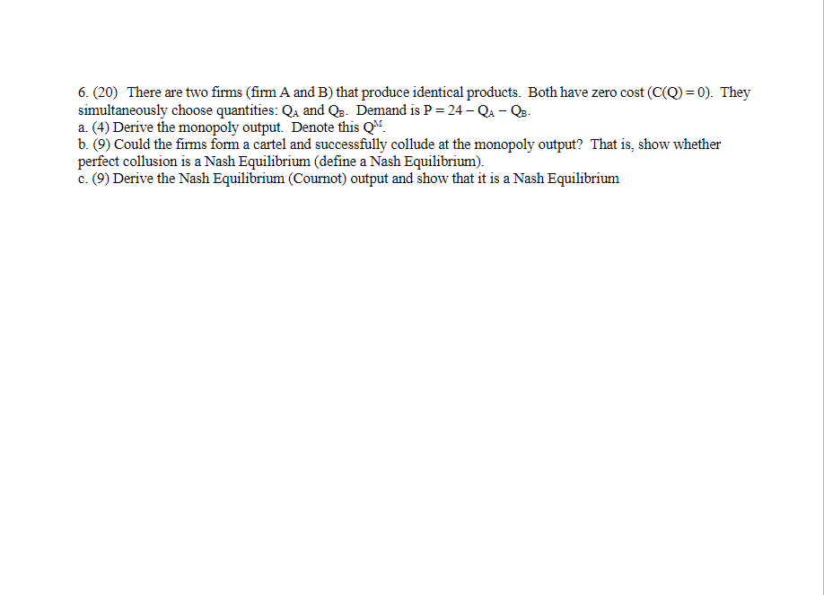 Solved 6. (20) There Are Two Firms (firm A And B) That | Chegg.com