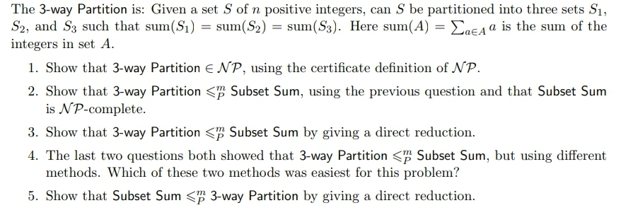 Solved The 3-way Partition is: Given a set S of n positive | Chegg.com