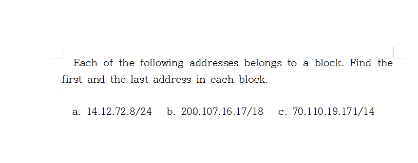 solved-each-of-the-following-addresses-belongs-to-a-block-chegg