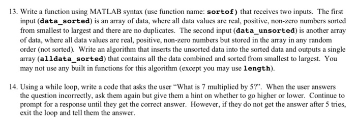 Solved 13. Write a function using MATLAB syntax (use | Chegg.com