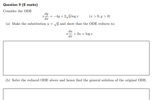 Solved Question 9 (8 marks) Consider the ODE dy de :- 4y +2 | Chegg.com