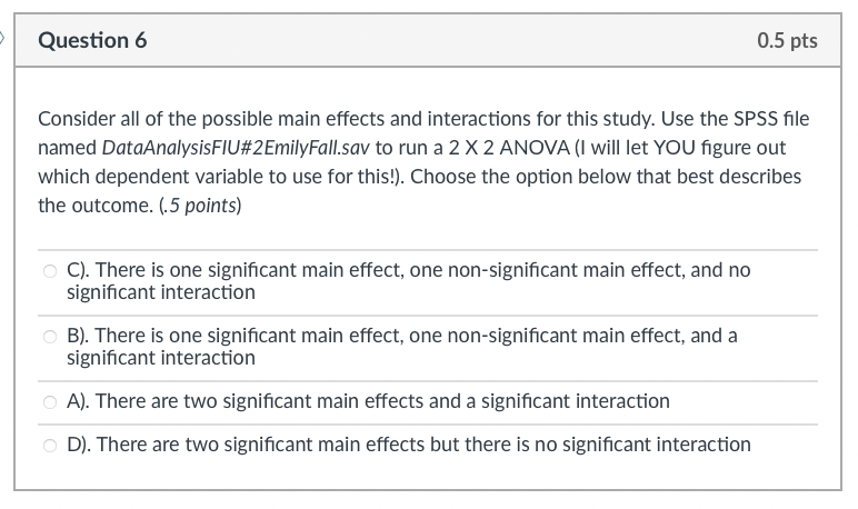 Solved Consider all of the possible main effects and | Chegg.com