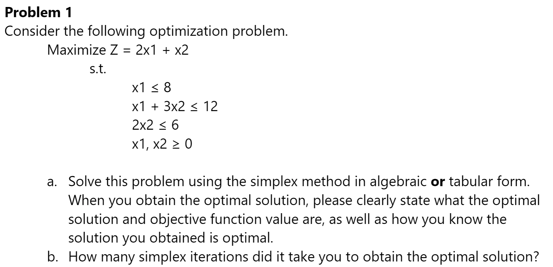 Solved Problem 1 Consider The Following Optimization | Chegg.com