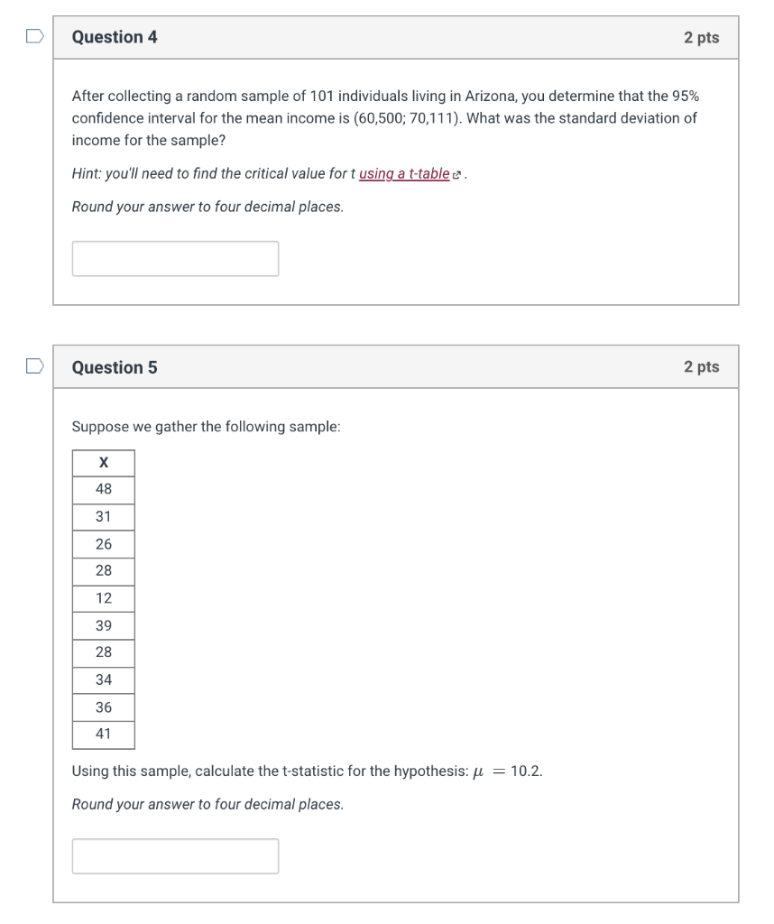 Solved Question 4 2 pts After collecting a random sample of | Chegg.com