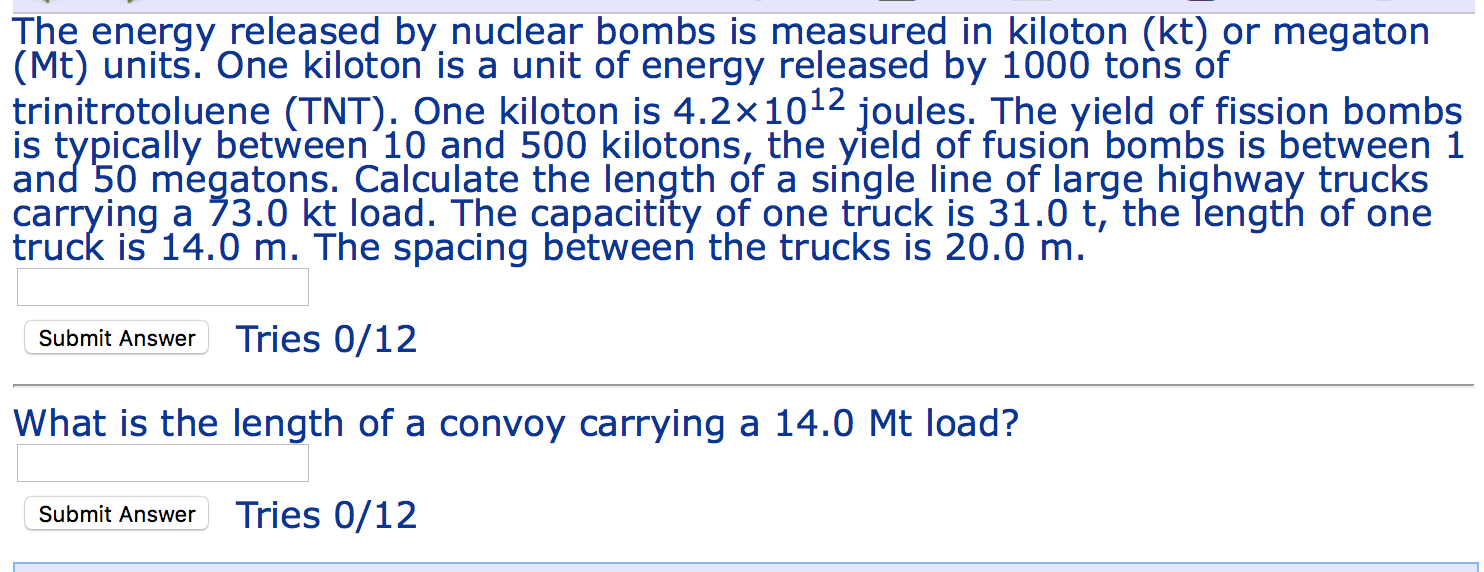 Solved The energy released by nuclear bombs is measured in | Chegg.com