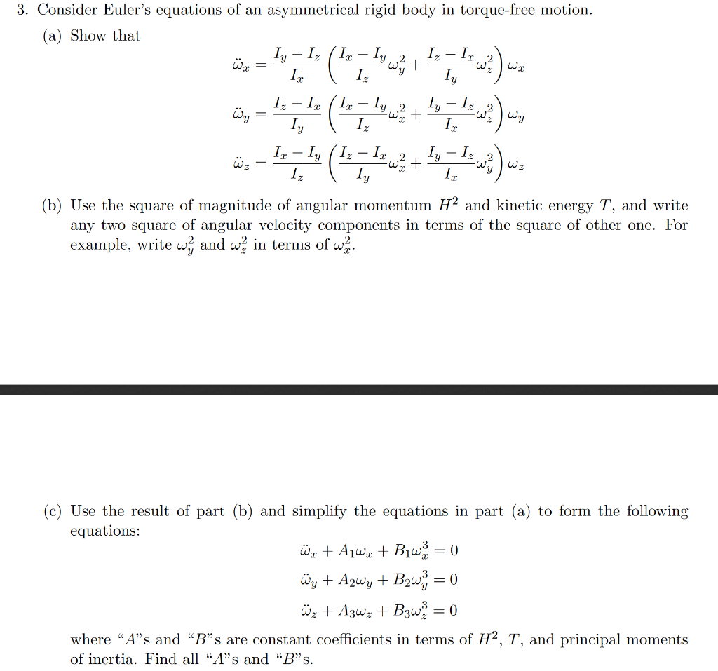 Solved 3. Consider Euler's equations of an asymmetrical