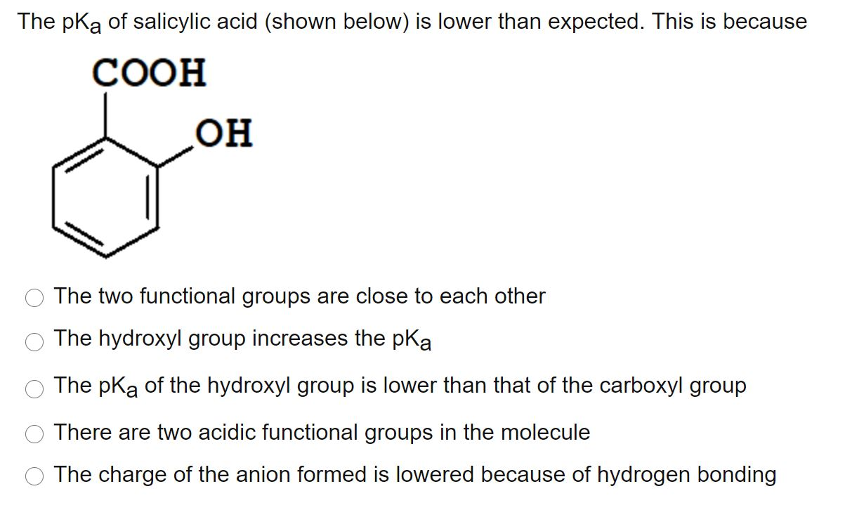 Solved The pka of salicylic acid (shown below) is lower than | Chegg.com