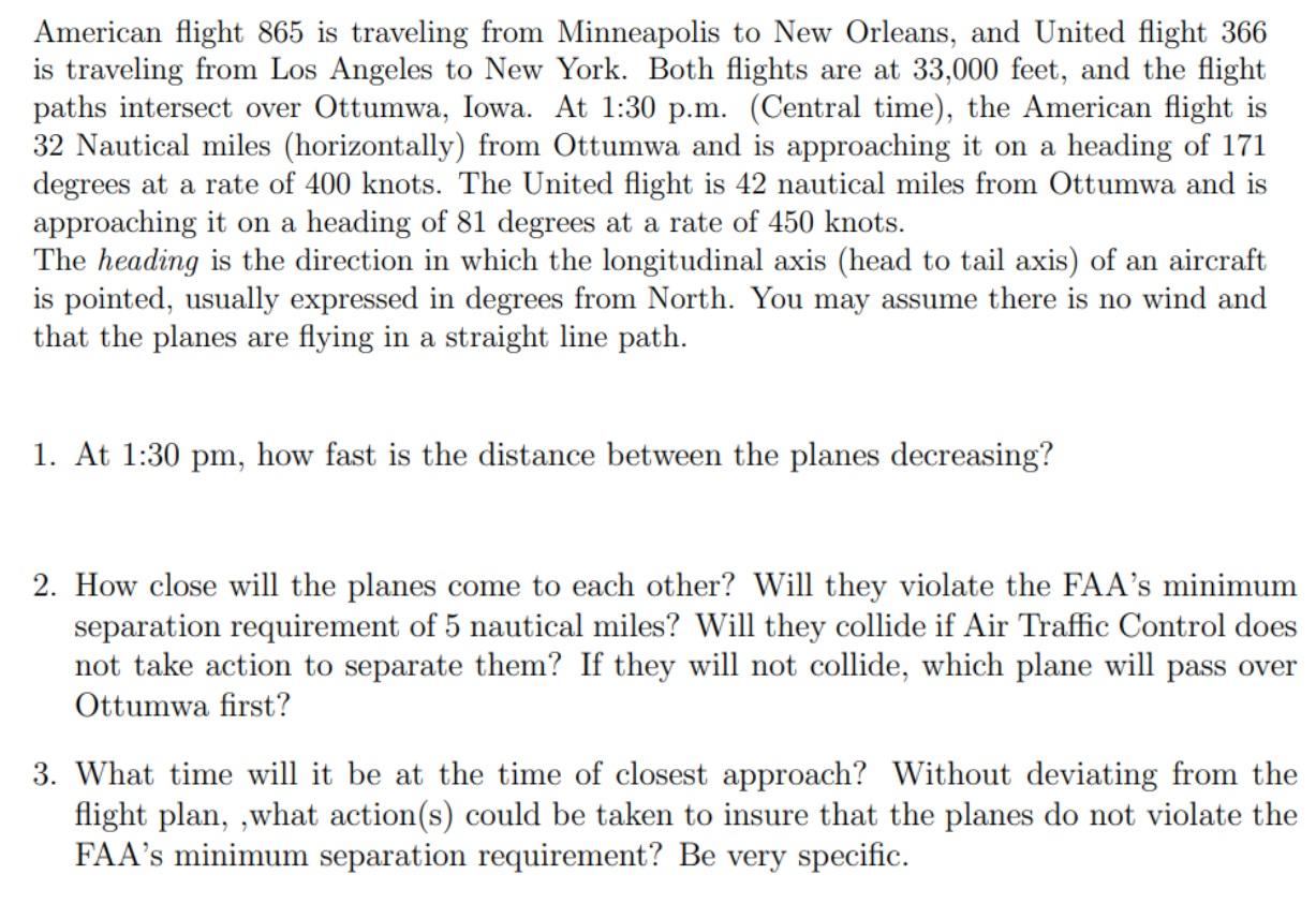 Solved American flight 865 is traveling from Minneapolis to