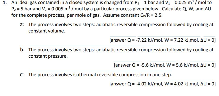 Solved An ideal gas contained in a closed system is changed | Chegg.com
