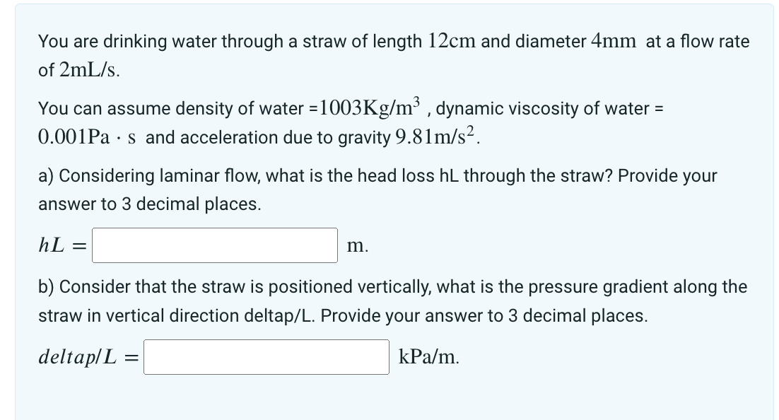 Solved You are drinking water through a straw of length 12 | Chegg.com