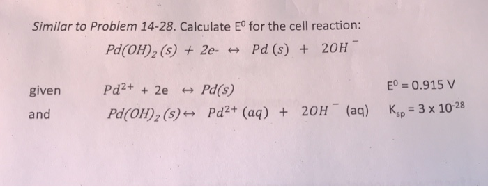 Solved Similar to Problem 14-28. Calculate Eo for the cell | Chegg.com