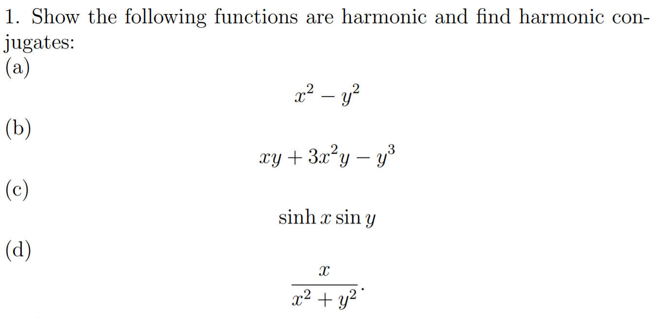 Solved 1. Show the following functions are harmonic and find | Chegg.com