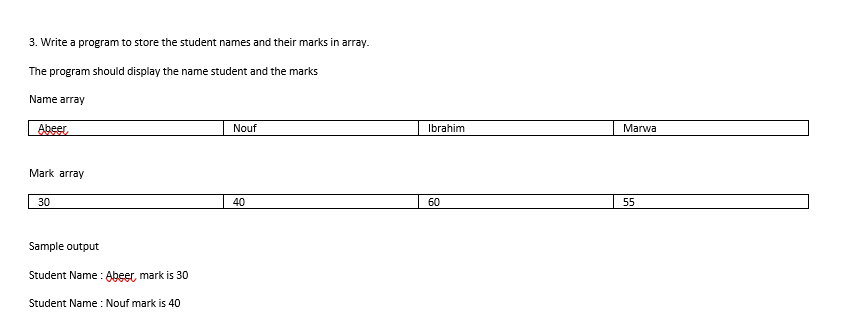 Solved 3. Write a program to store the student names and | Chegg.com