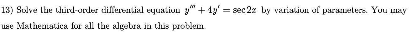 Solved 13) Solve the third-order differential equation | Chegg.com