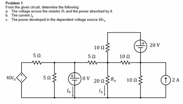 Solved Problem 1 From the given circuit, determine the | Chegg.com