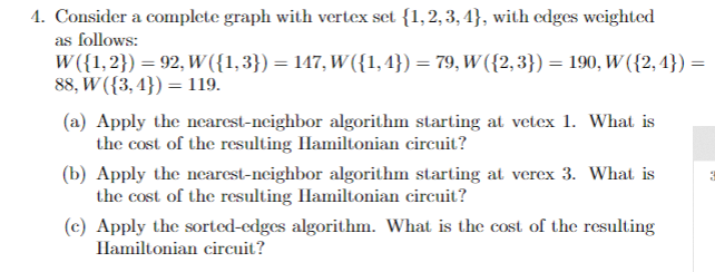 Solved 1. Consider a complete graph with vertex set | Chegg.com