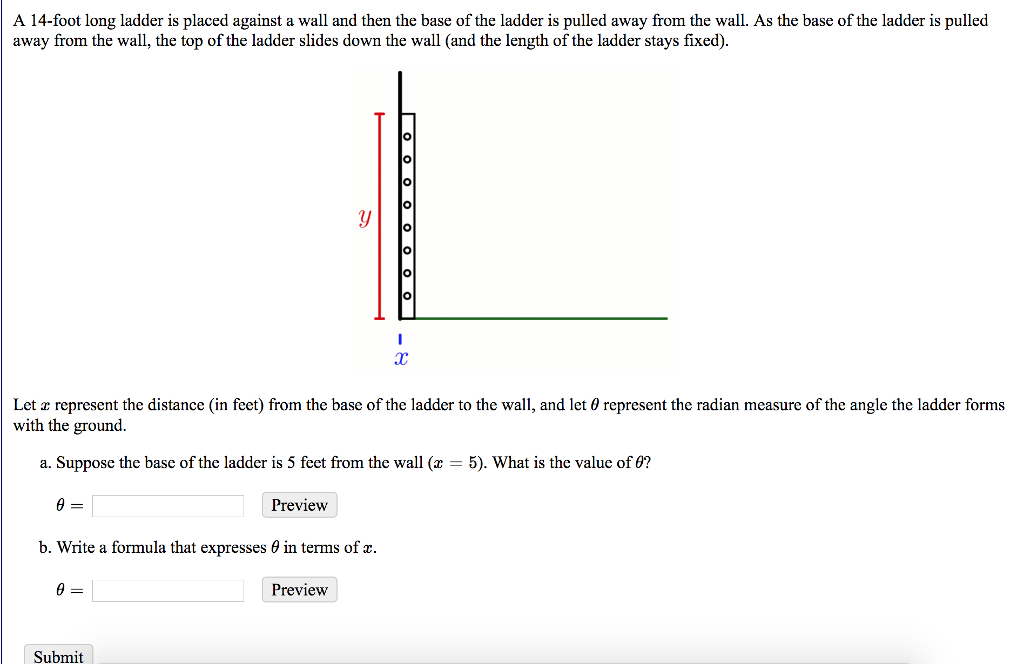 Solved A 14foot long ladder is placed against a wall and