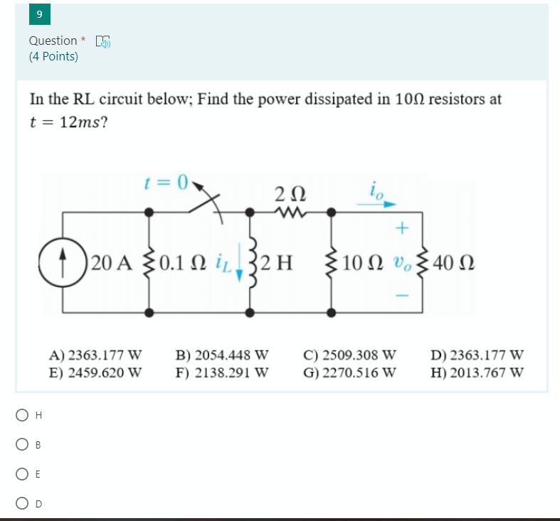 Solved Question * (4 points) In the RL circuit below; Find | Chegg.com