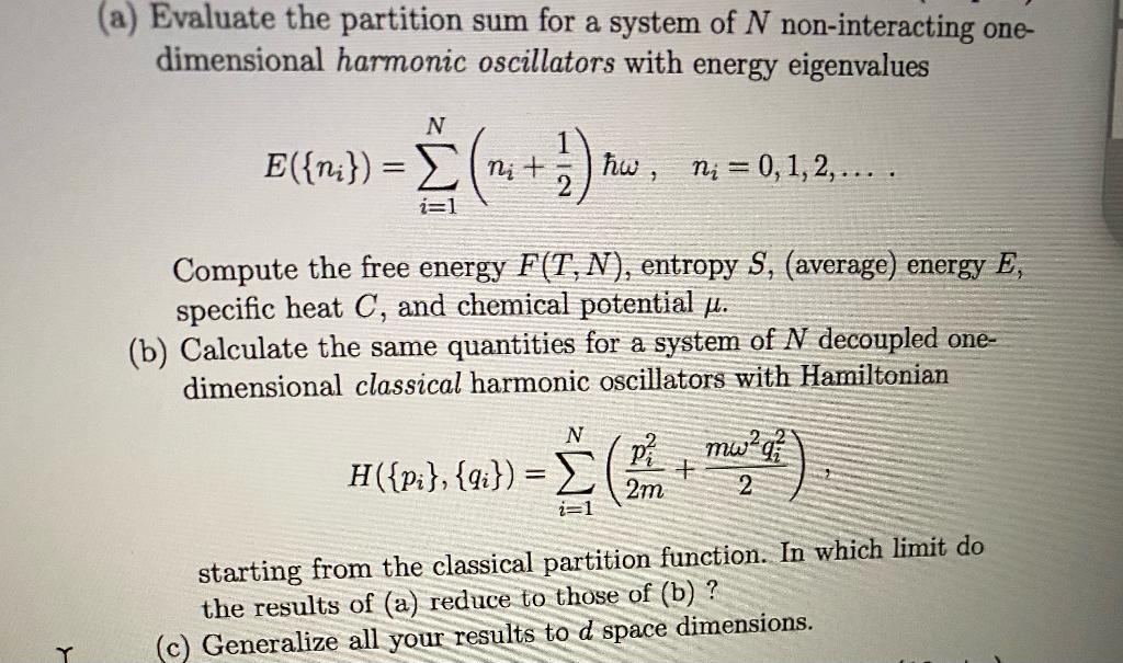 Solved (a) Evaluate the partition sum for a system of N | Chegg.com