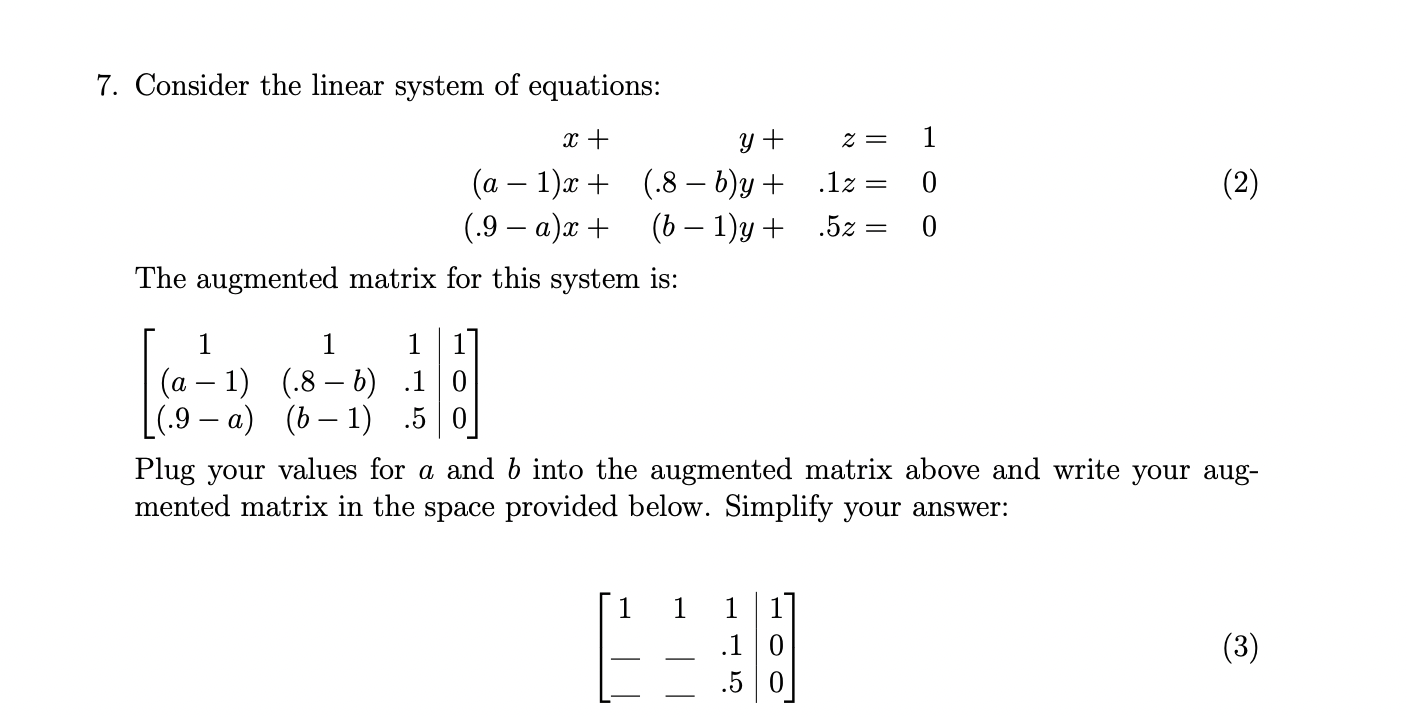 Solved 7. Consider the linear system of equations: x+y+z=1 | Chegg.com