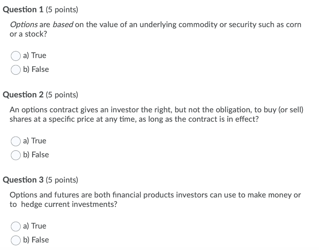 Solved Question 1 (5 points) Options are based on the value | Chegg.com