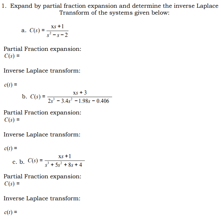 Solved 1. Expand By Partial Fraction Expansion And Determine | Chegg.com