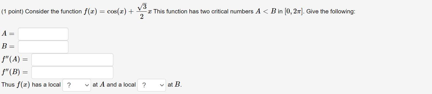 Solved (1 point) Consider the function f(x) = cos(x) + = -x | Chegg.com