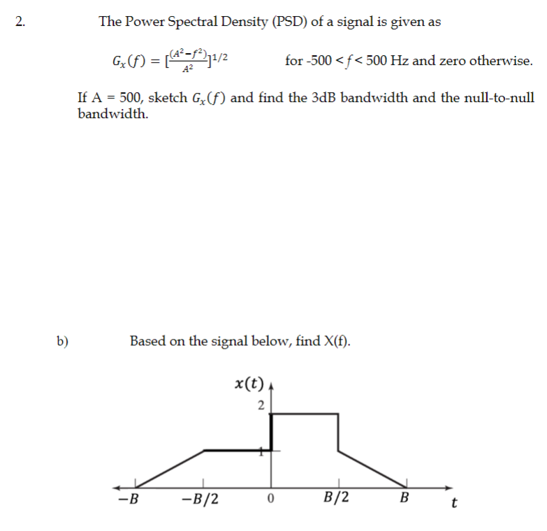 Solved The Power Spectral Density (PSD) of a signal is given | Chegg.com