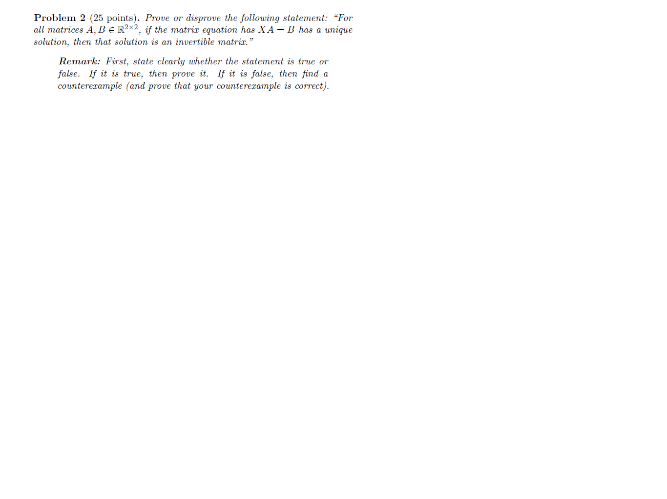 Solved Problem 2 (25 points). Prove or disprove the | Chegg.com