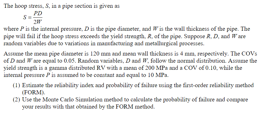 The hoop stress, S, in a pipe section is given as PD | Chegg.com