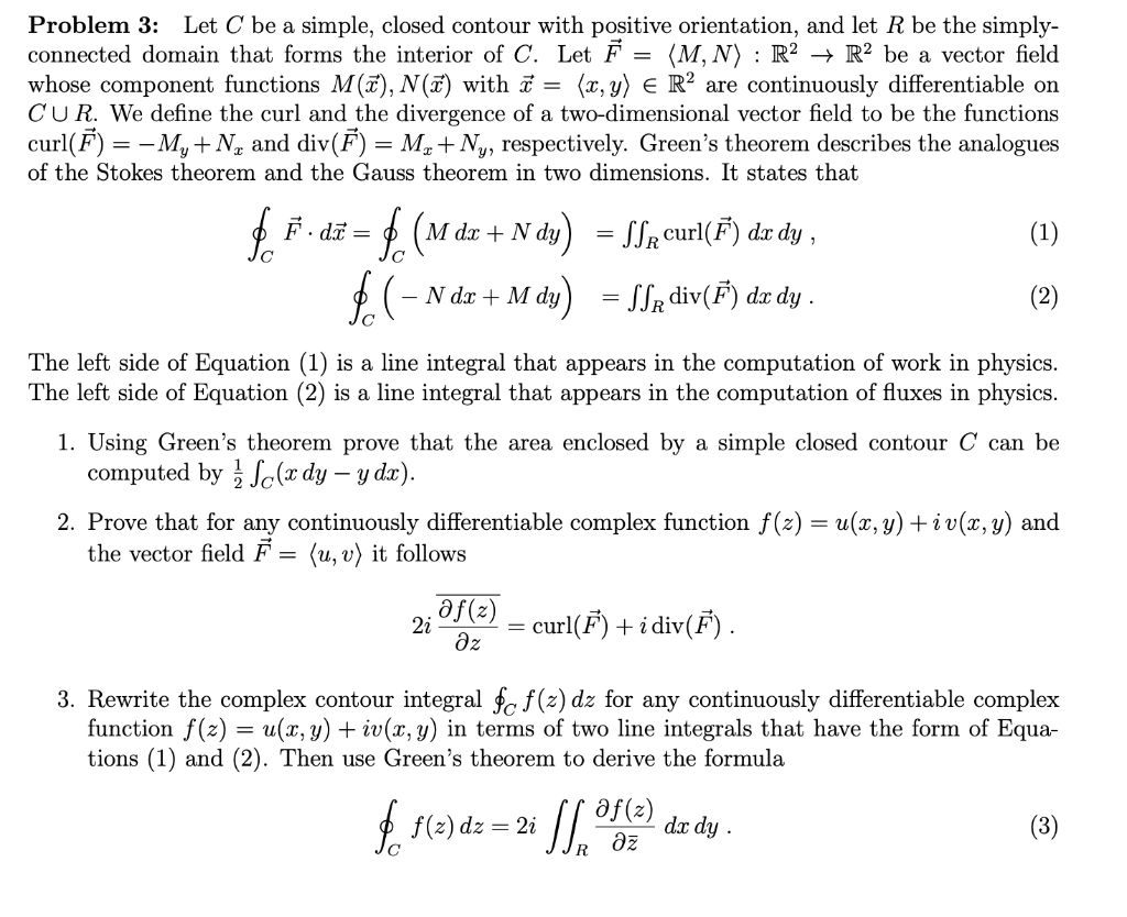 Solved Problem 3: Let C be a simple, closed contour with | Chegg.com