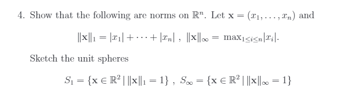 Solved 4. Show that the following are norms on R”. Let x = | Chegg.com