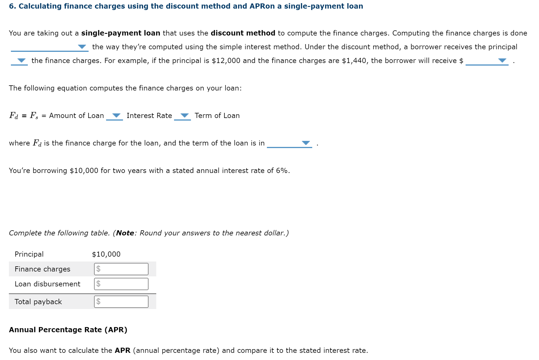 6. Calculating finance charges using the discount | Chegg.com