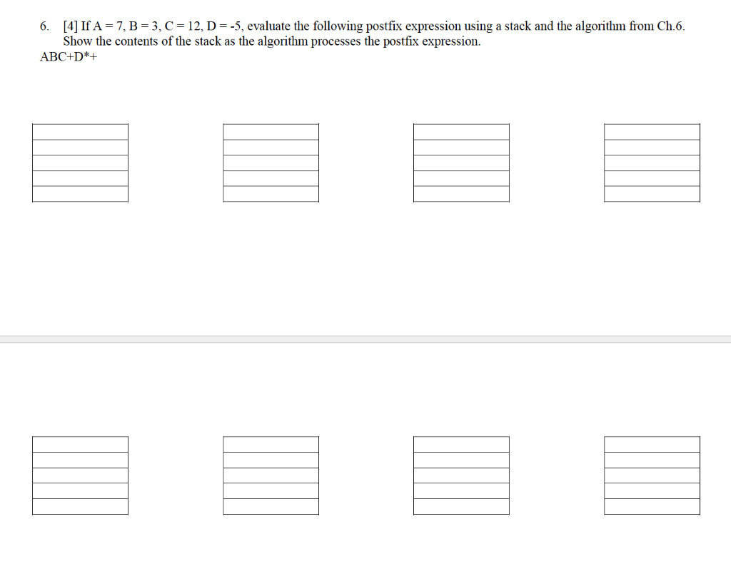Solved 6. [4] If A = 7, B = 3, C = 12, D=-5, evaluate the | Chegg.com