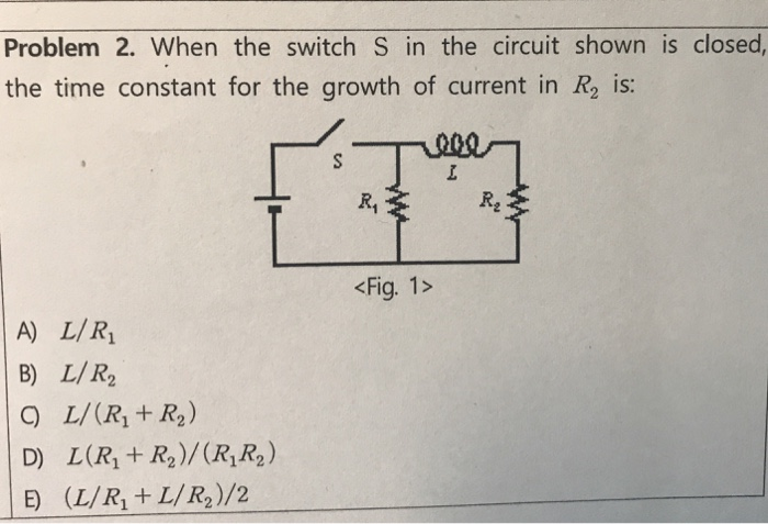 Solved Problem 2. When The Switch S In The Circuit Shown Is | Chegg.com