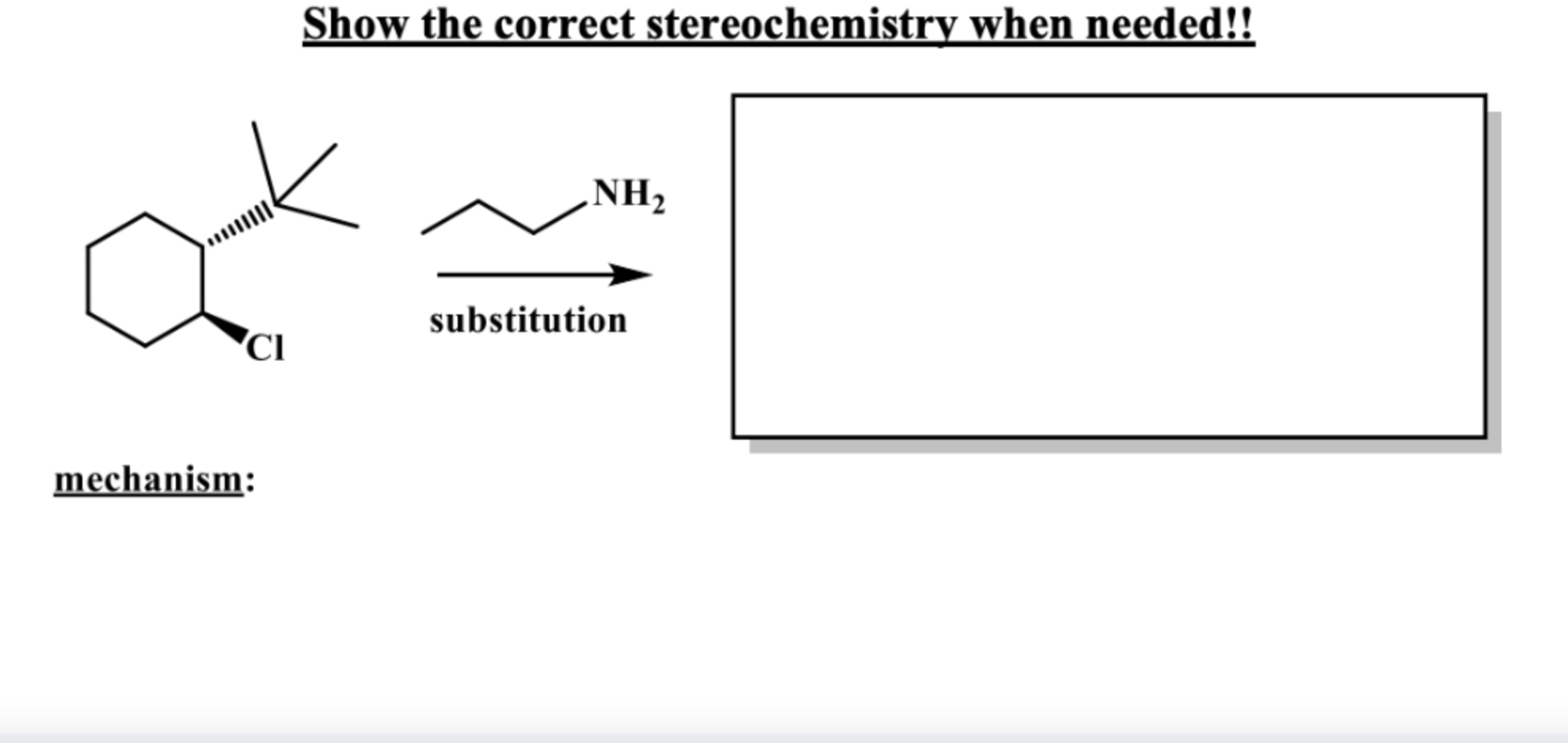 Solved Show the correct stereochemistry when needed!! | Chegg.com
