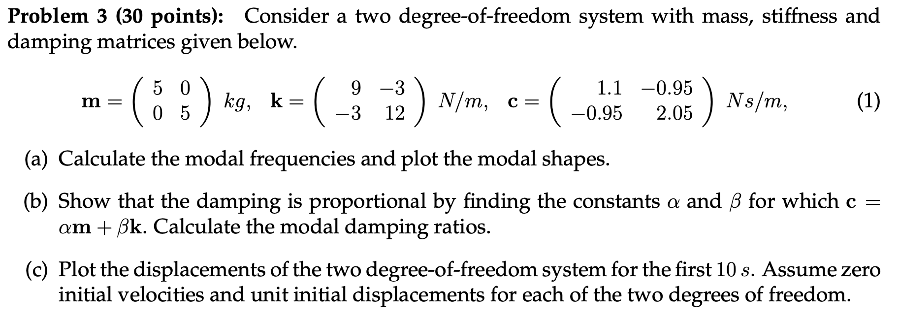 Problem 3 30 Points Consider A Two Degree Of Fr Chegg Com